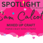 SPOTLIGHT – Sam Calcott – “Mixed Up Craft”